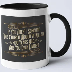 Are You Even Living Ceramic Coffee Mug
