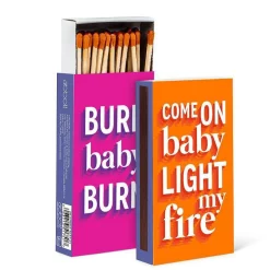 Burn Baby Burn Text Box Of Matches