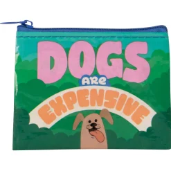 Dogs Are Expensive Coin Purse