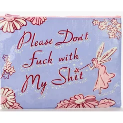 Don'T Fuck With My Shit Zipper Pouch