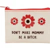 Don'T Make Mommy Coin Purse