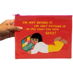 I'M Not Buying It Zipper Pouch