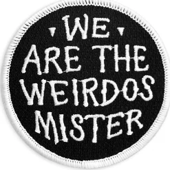 We Are The Weirdos Patch